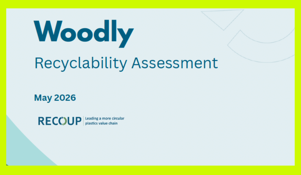RECOUP assessment of Woodly recyclability